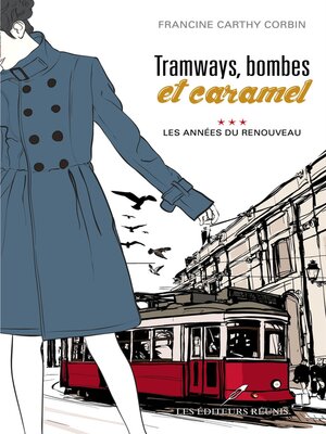 cover image of Tramways, bombes et caramel 03